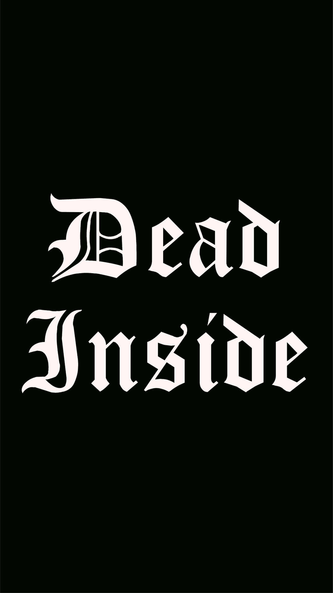 Dead Inside 桌布