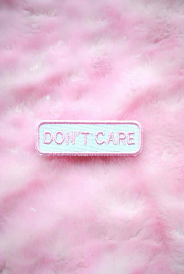 Dont Care 桌布