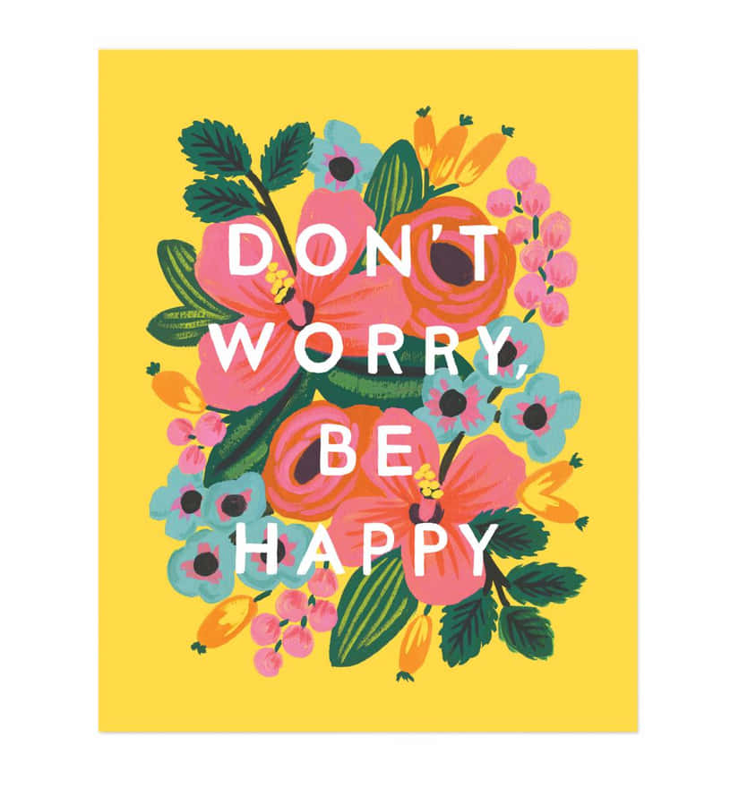 Dont Worry Be Happy 桌布
