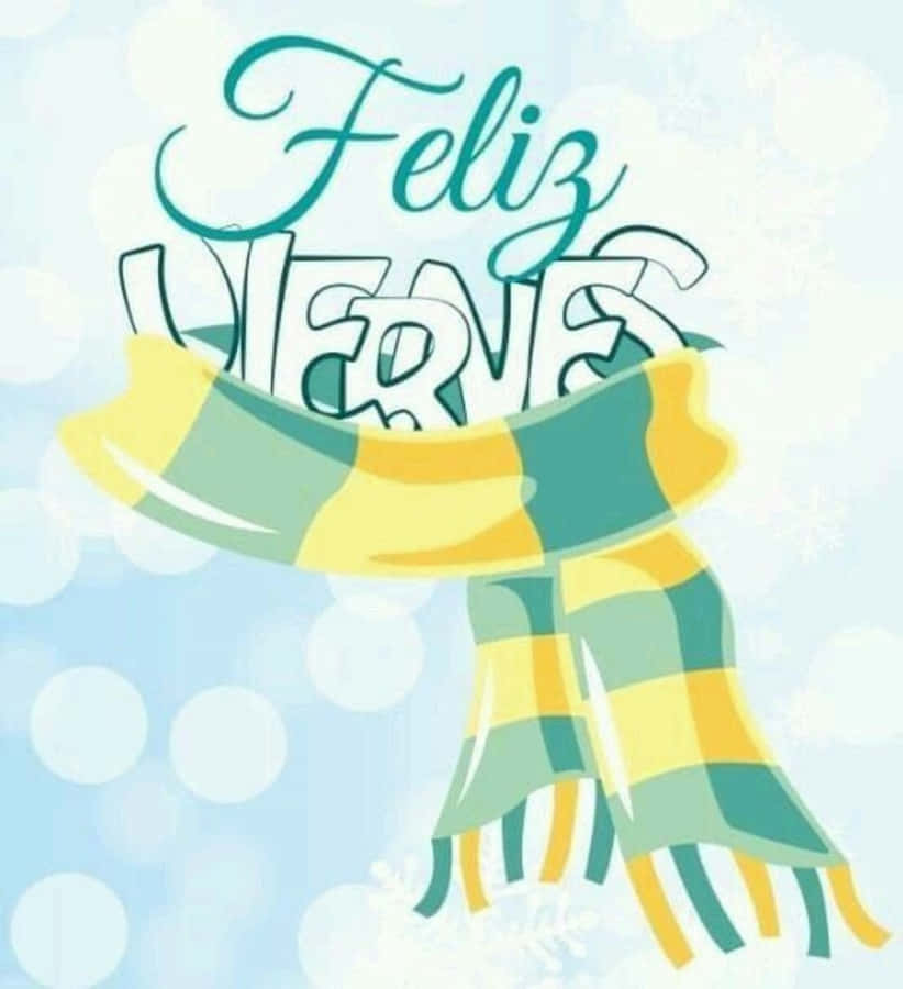 Feliz Viernes 桌布