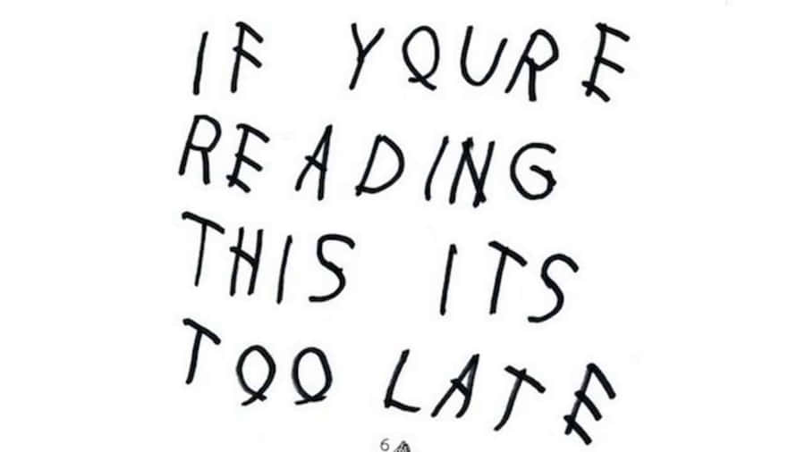 If Youre Reading Drake 桌布
