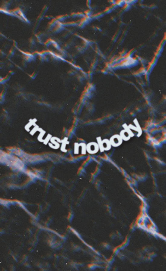 Trust Quotes 桌布