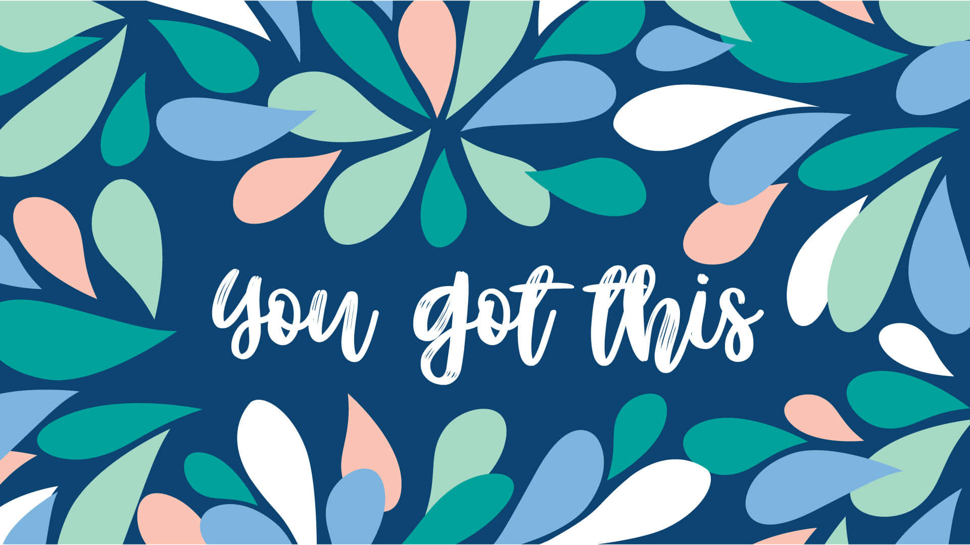 You Got This 桌布