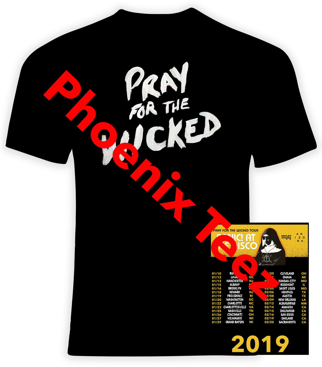 2019《為邪惡者祈禱》巡迴T恤 壁紙 — 黑色T恤圖案，白色「Pray for the Wicked」字樣上方有粗體紅色「Phoenix Teen」文字及2019年巡迴演出時間表。