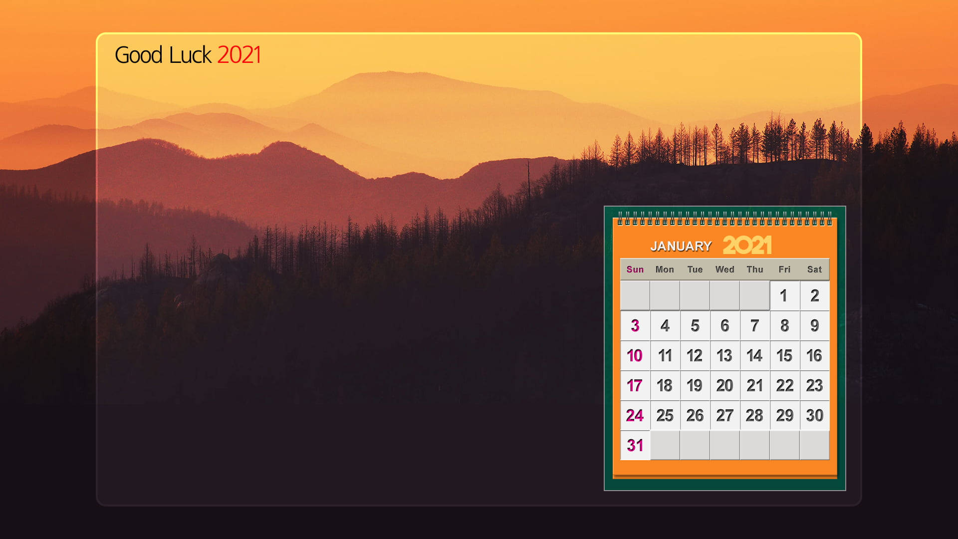 2021 Desktop 桌布 壁紙 — 2021 年月曆，上面有「Good Luck」文字，疊加在日落時分帶有橙色和紫色調的山脈上。
