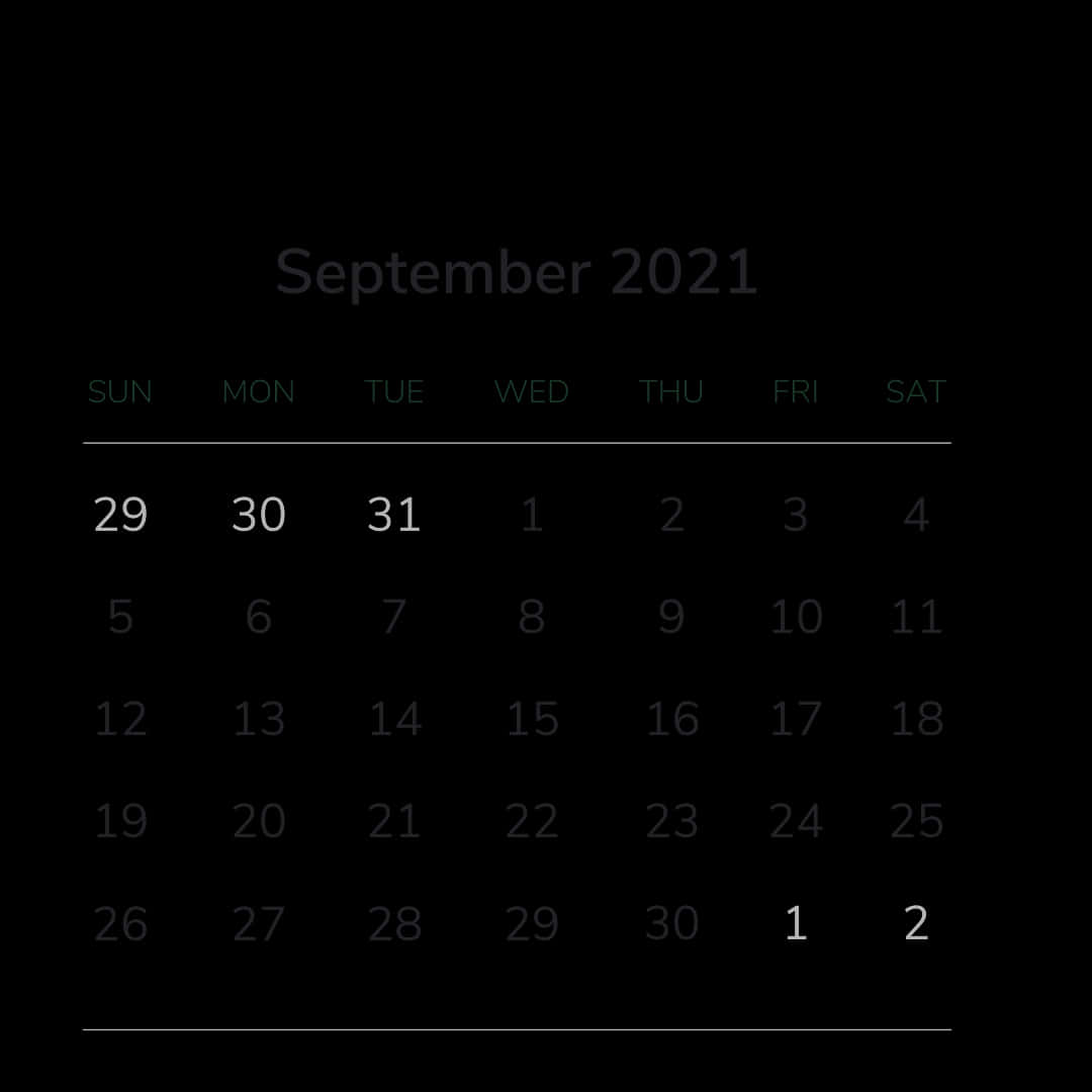 九月 桌布 壁紙 — 2021年9月的極簡數位日曆，純黑色背景上帶有淺灰色文字。