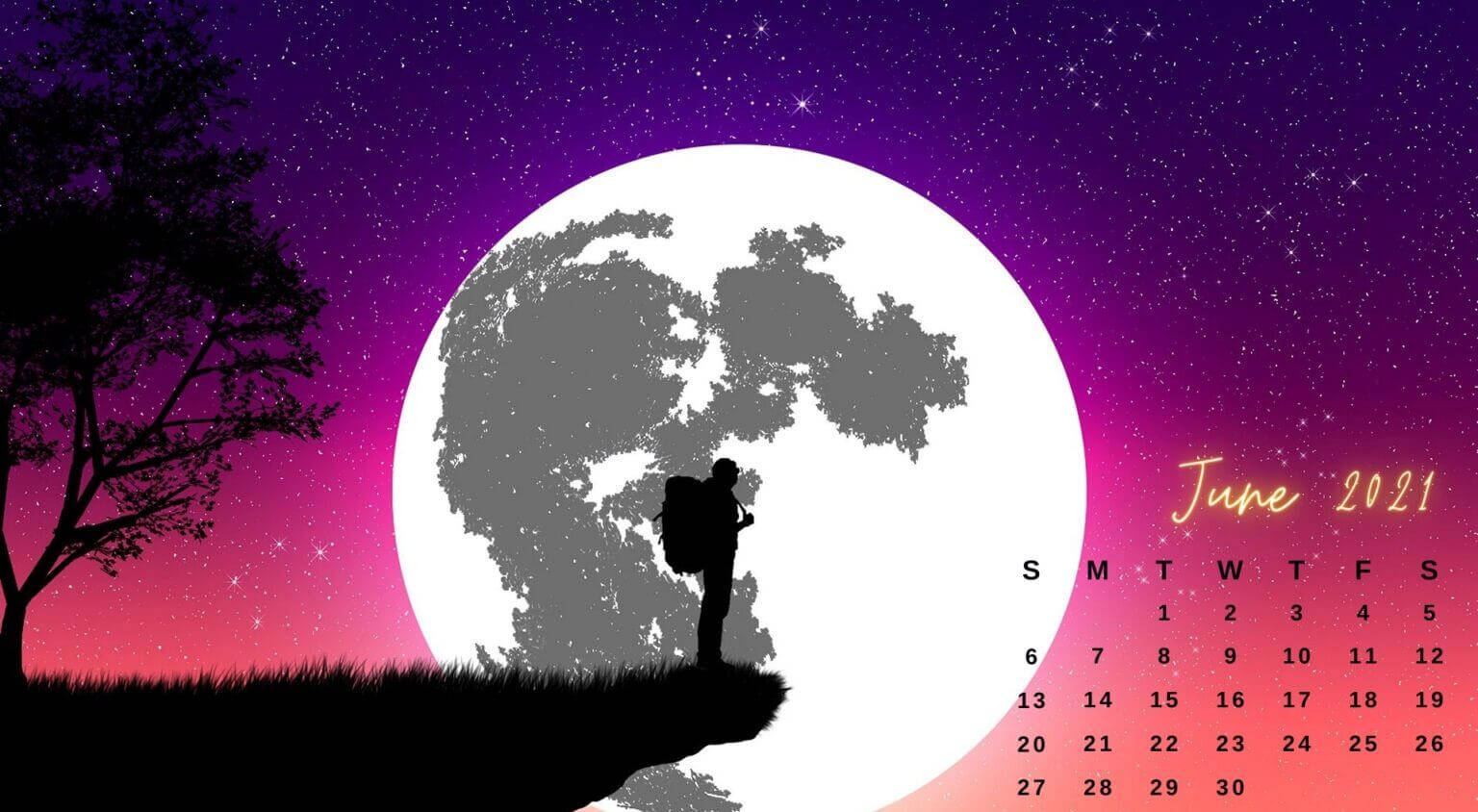 背著背包的旅行者剪影，夜晚站在懸崖上，下方是地球形狀的巨大月亮，附有2021年6月日曆。