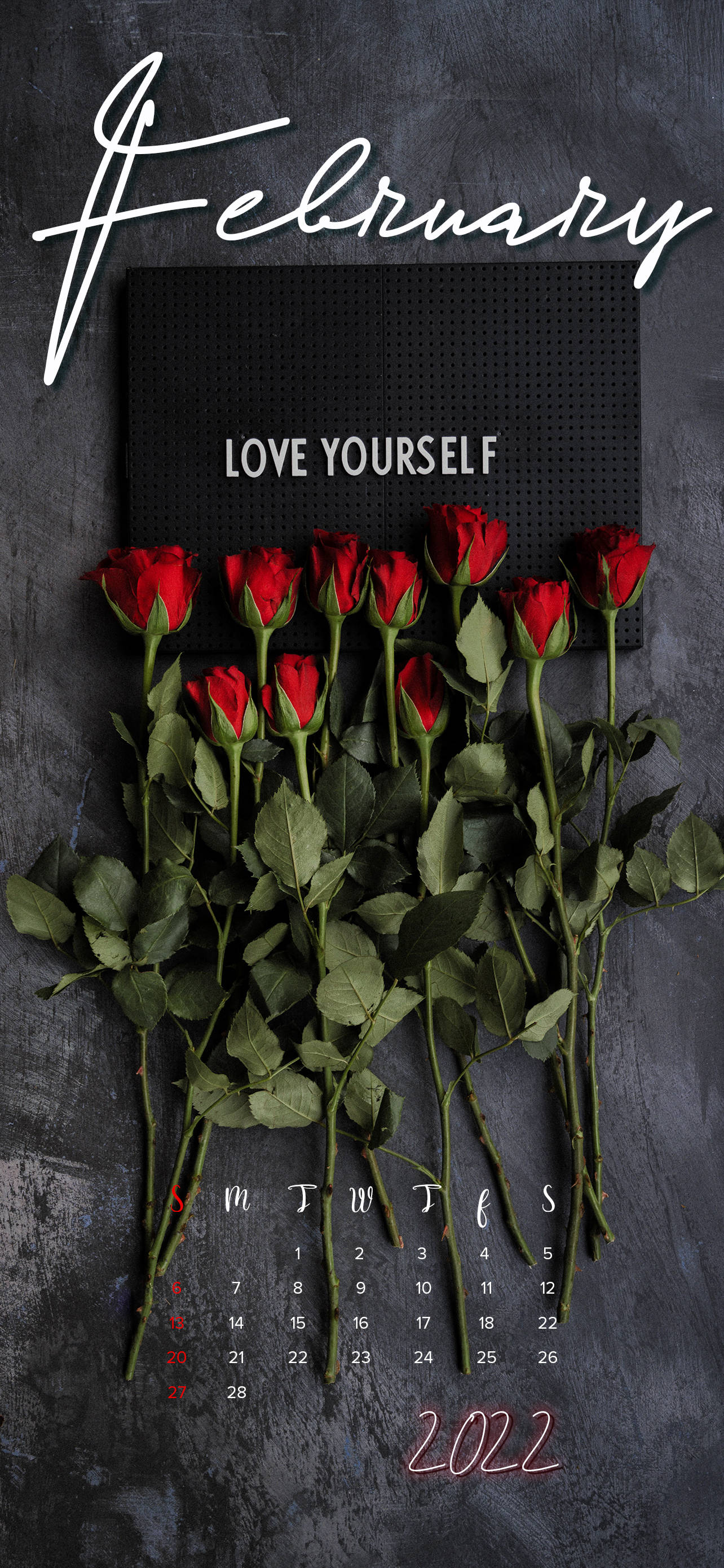 2022年二月玫瑰日曆 壁紙 — 紅玫瑰排列在黑色日曆塊下方，上面有「LOVE YOURSELF」文字，背景為紋理灰色。