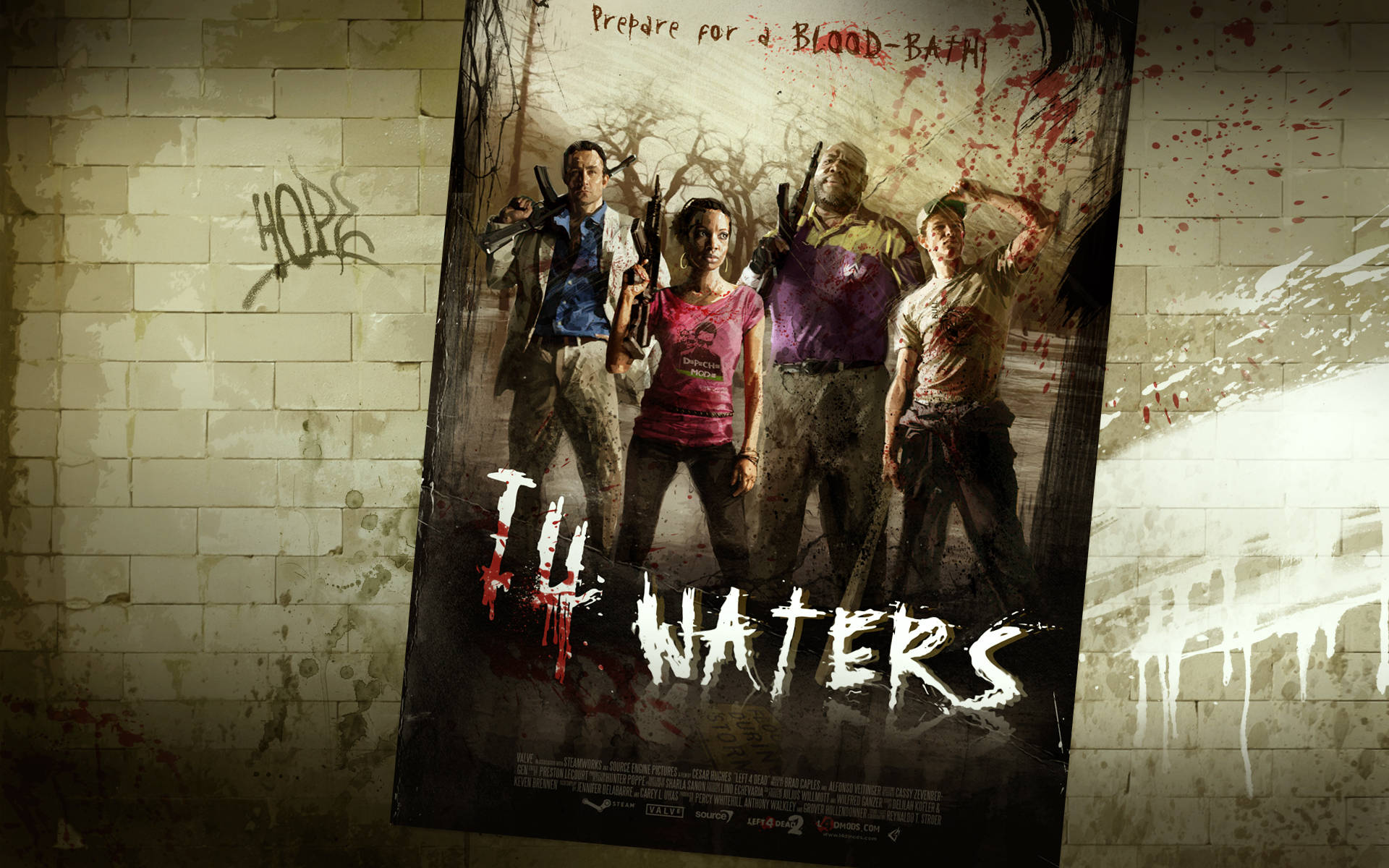 求生者 左4死2 遊戲海報 壁紙 — 一張血跡斑斑的電影海報《T4 Waters》，上面有四名武裝倖存者被釘在骯髒的磚牆上，牆上有塗鴉和滴落的油漆。