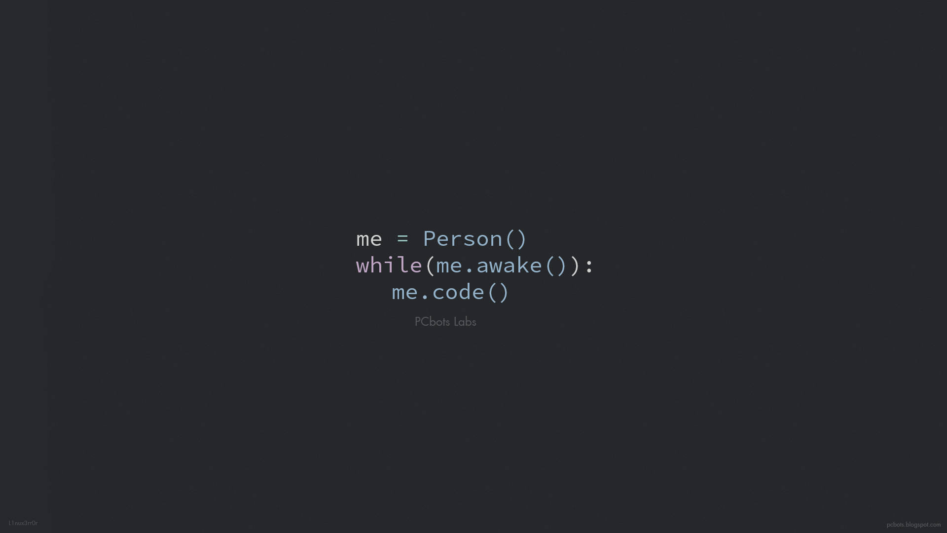 深色背景，帶有發光代碼文字 me equals Person while awake code by PCbots labs