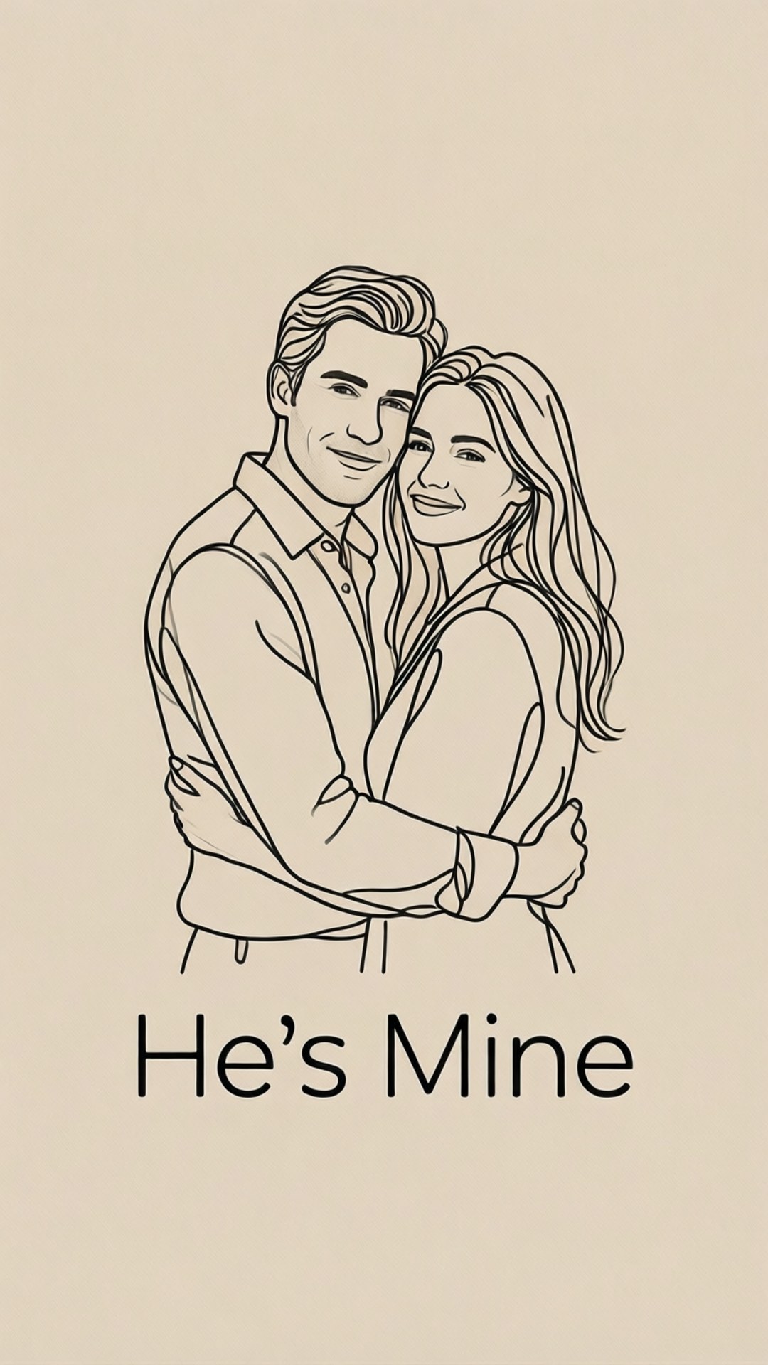一對情侶擁抱，附有文字 He's Mine