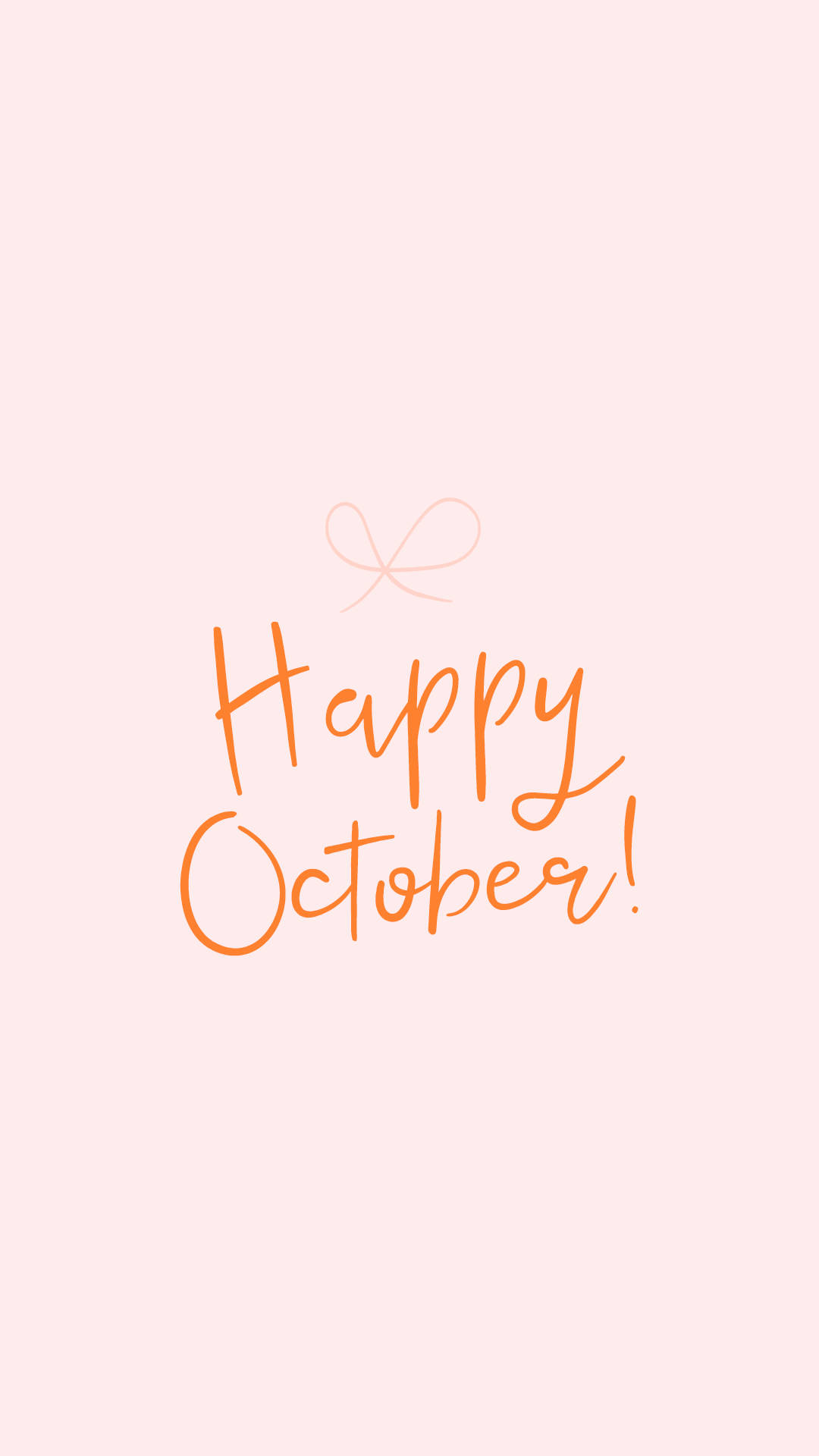 在桃色背景上用橙色草書寫的 Happy October 訊息，附有一個小蝴蝶結。