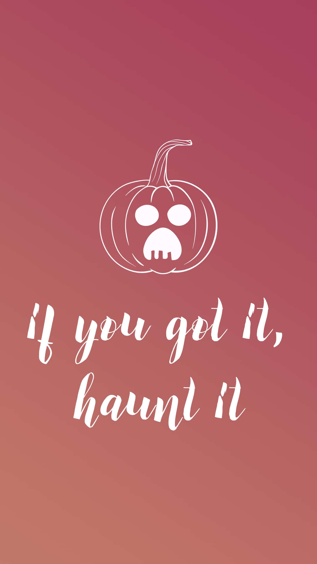 一個恐怖的南瓜骷髏，上面寫著「if you got it haunt it」，背景為粉紅色漸變。