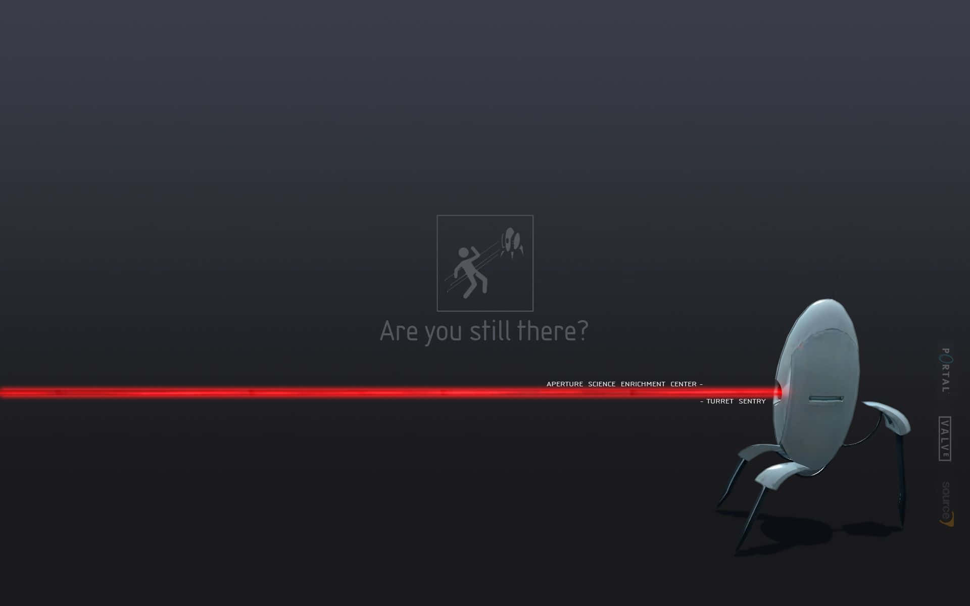Funny Gaming 桌布 壁紙 — Aperture Science 的白色炮塔哨兵在黑暗虛空中發射紅色激光，並帶有文字「你還在嗎？」
