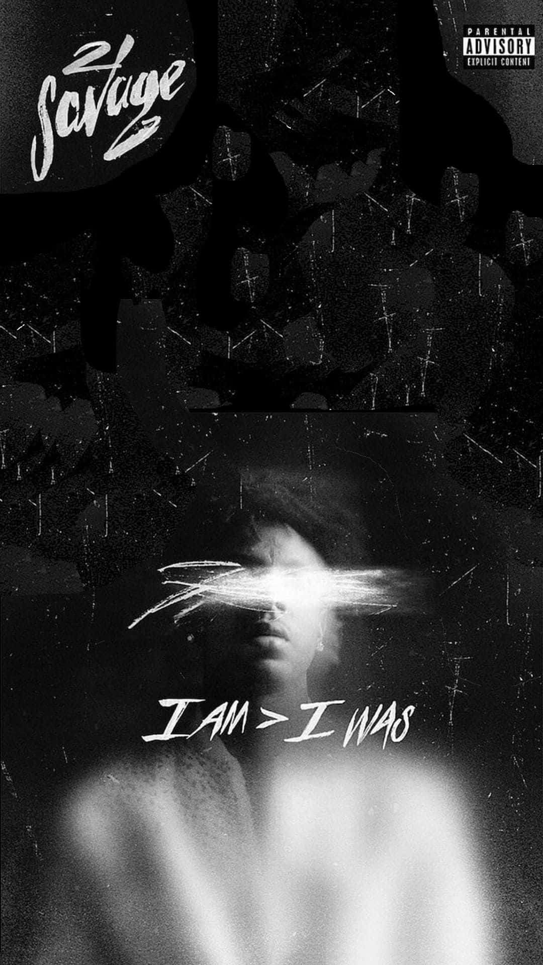 專輯封面，人物眼睛上有發光條紋，文字為「2 Savage」和「I AM > I WAS」。