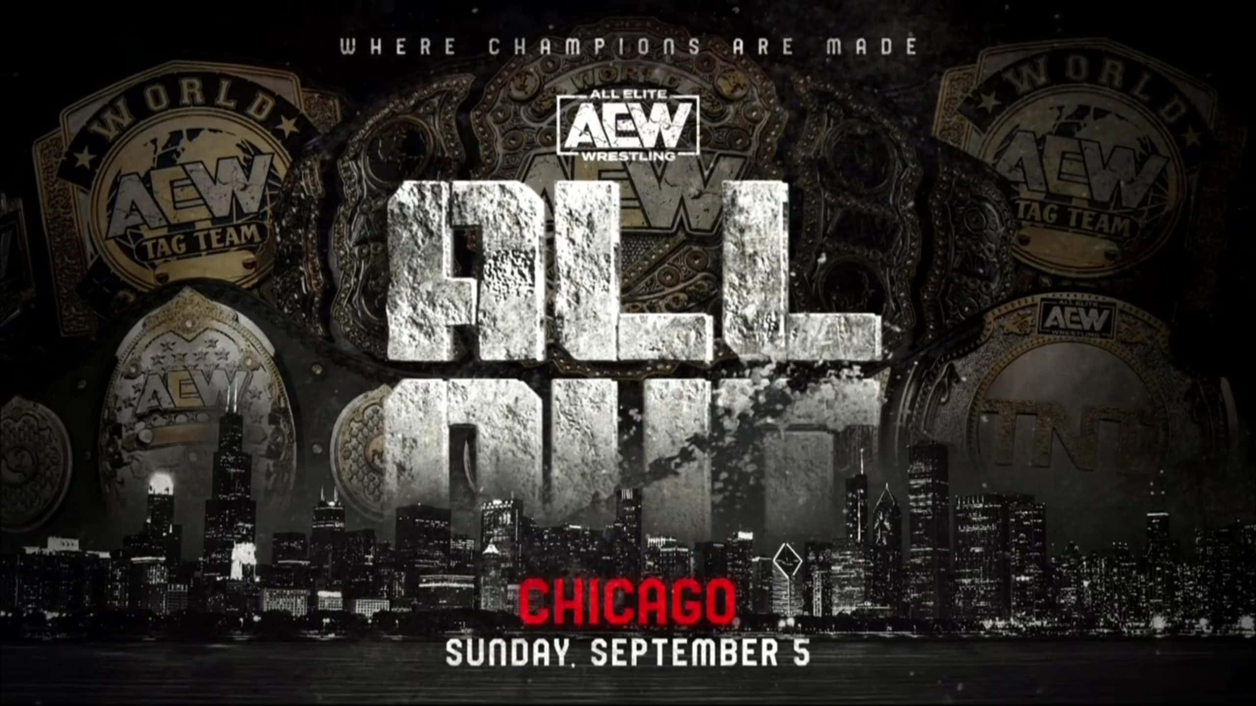 AEW All Out芝加哥冠軍海報 壁紙 — 芝加哥夜晚的 gritty 城市場景， featuring AEW 摔角冠軍腰帶和粗體文字宣佈 'ALL OUT'。