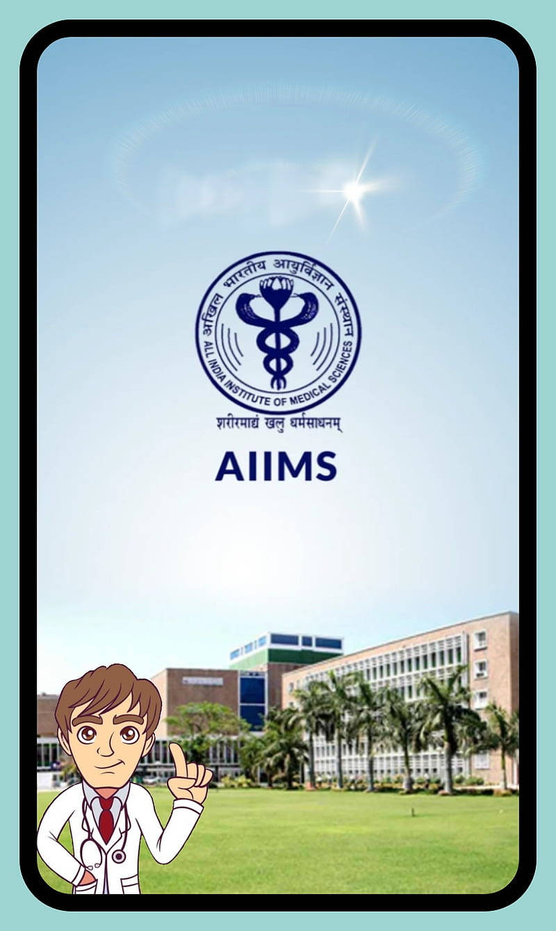 AIIMS可愛卡通醫生手機壁紙 壁紙 — 一個卡通醫生自豪地指向智能手機屏幕上顯示的AIIMS標誌，上方是棕櫚樹和現代建築的校園，陽光燦爛。