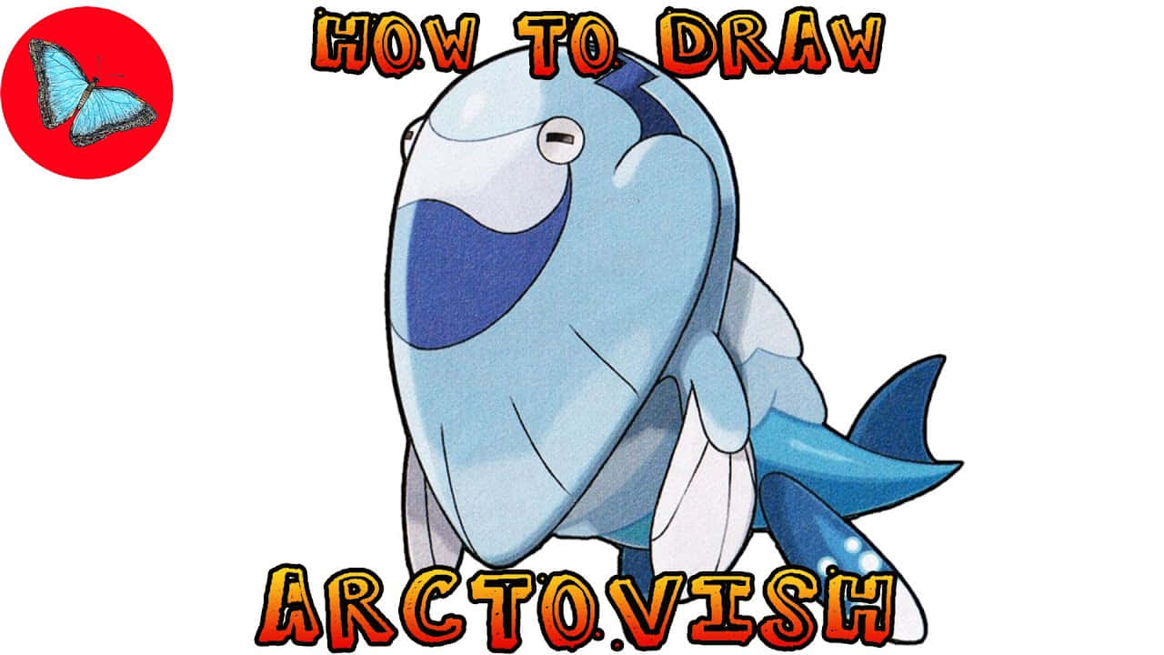 如何畫Arctovish 壁紙 — 卡通風格的藍色 Arctovish 寶可夢，露出燦爛笑容並有鰭，以粗線條和漸變陰影的教學風格繪製。