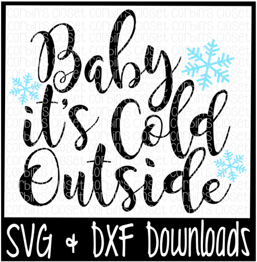 Baby It's Cold Outside 圖形設計 壁紙 — 粗體黑色草書文字寫著「Baby it's Cold Outside」，白色背景上散落著淺藍色雪花。