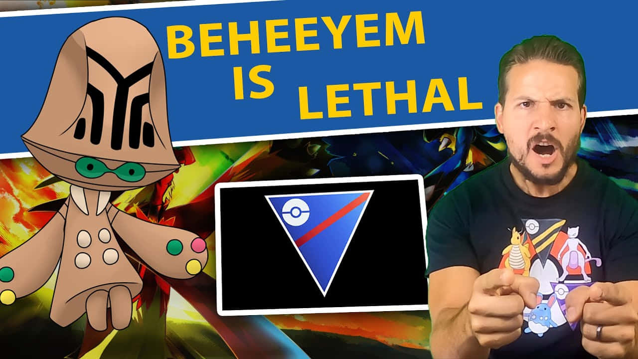 Beheeyem 與一位玩家 壁紙 — 一個表情強烈的男人手持寶可夢卡，卡通風格的貝貝伊姆和粗體文字在火焰背景上宣告「BEHEEYEM IS LETHAL」。