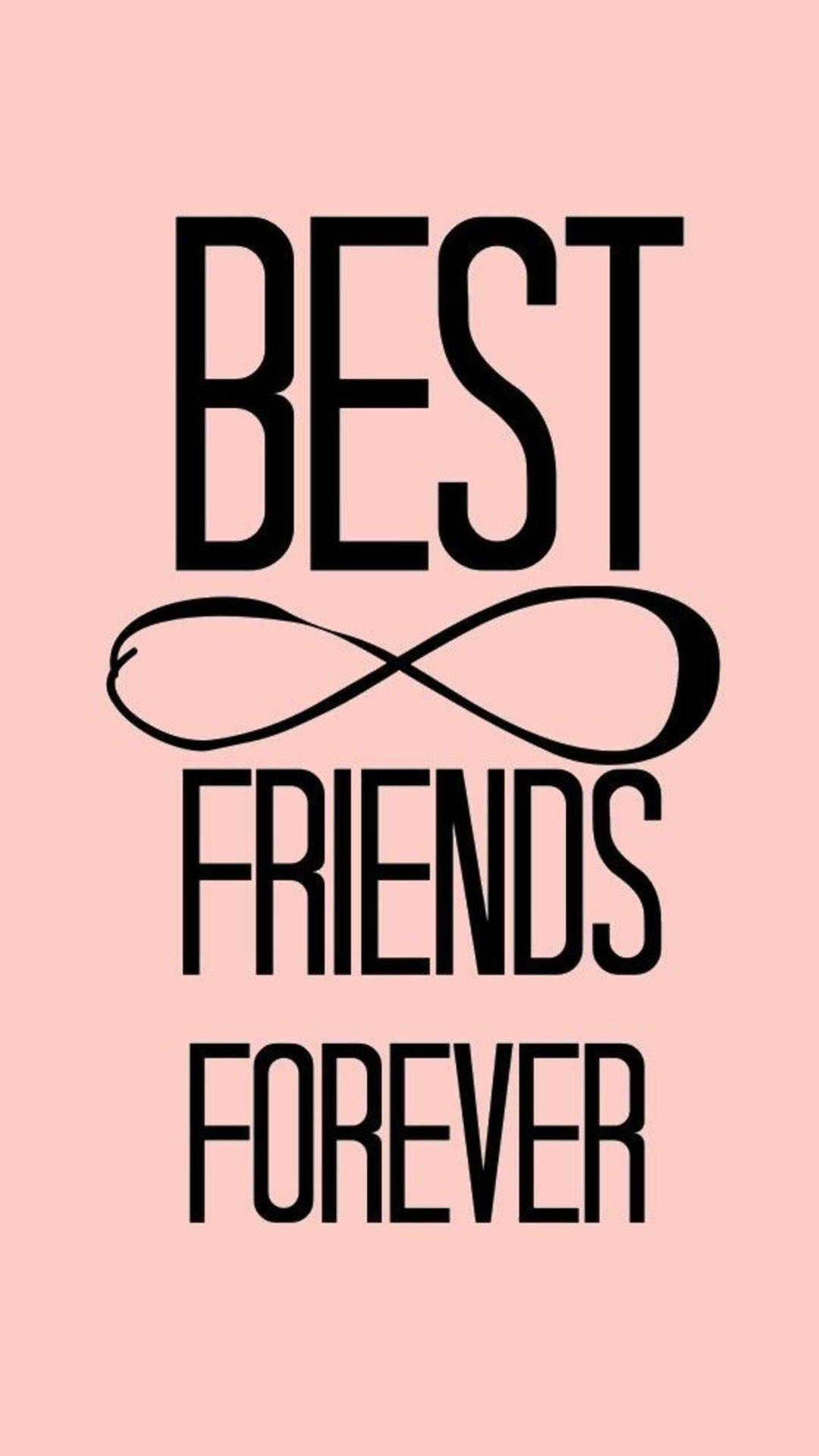 粉紅色背景上帶有無限符號的 best friends forever 文字