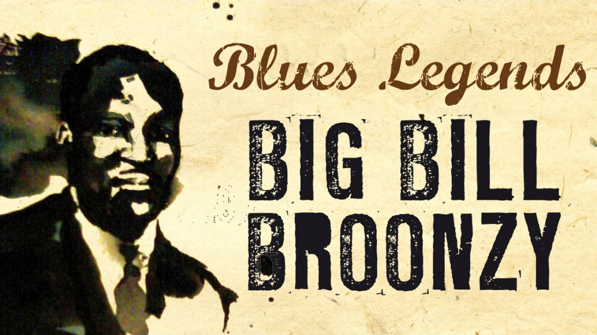 藍調傳奇Big Bill Broonzy 壁紙 — 復古海報，以風格化肖像呈現藍調音樂家 Big Bill Broonzy，粗體文字印在舊化紙張上。