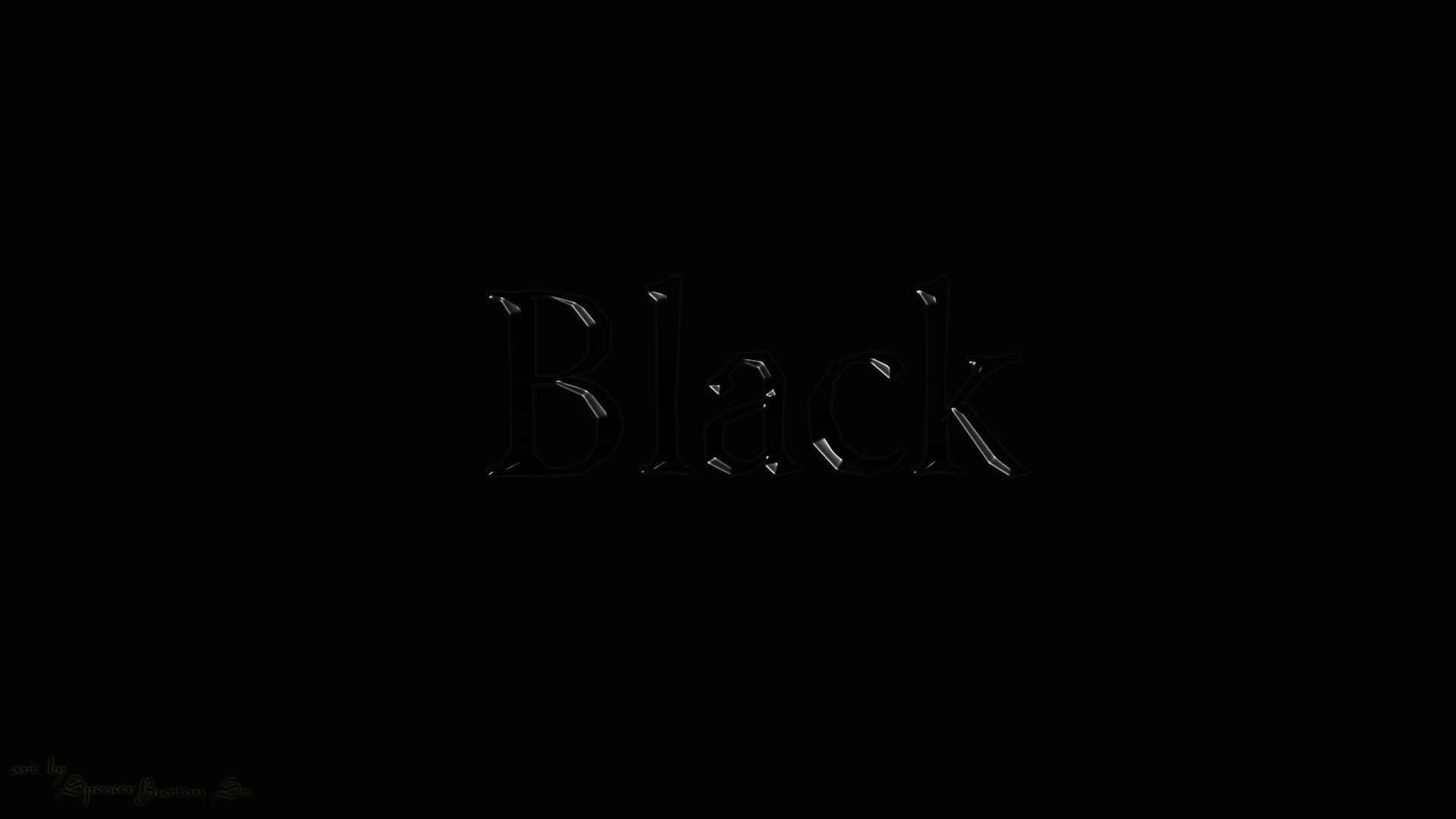 Pitch Black 桌布 壁紙 — 「Black」呢個字喺純黑色背景上用極簡數位字體微弱咁發光。