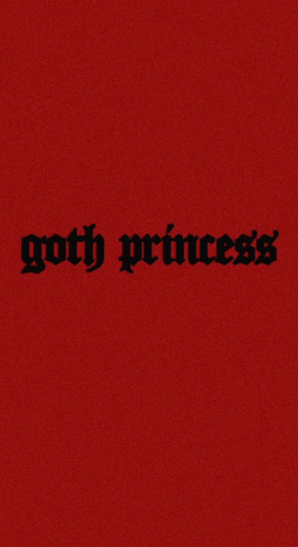  壁紙 — 粗體黑色哥德式文字「goth princess」居中顯示在帶有紋理的深紅色背景上。