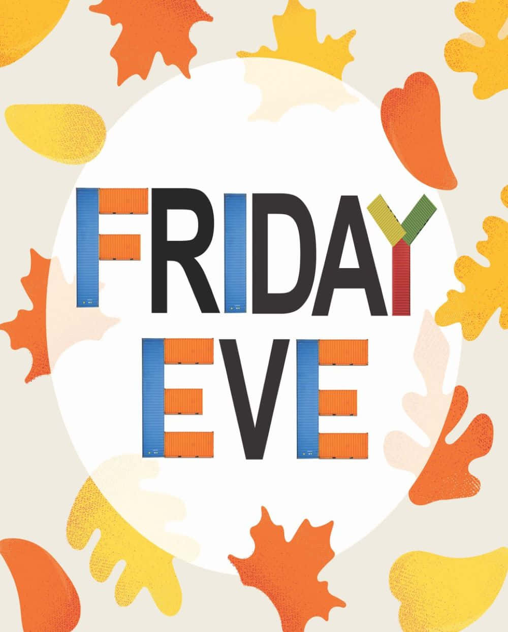  壁紙 — 大膽色彩繽紛的「FRIDAY EVE」文字，周圍環繞著溫暖橙、黃、紅色調的秋葉。