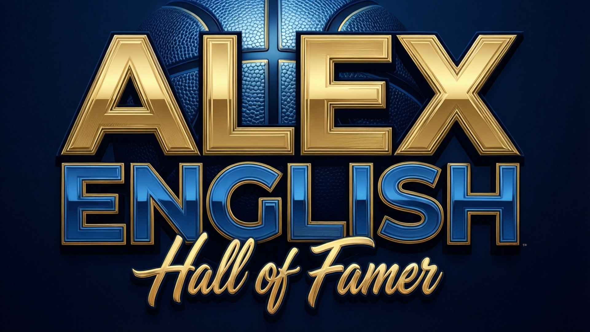 Hall of Fame Typography 壁紙 — 大膽的金色和藍色3D文字在深藍色籃球背景上寫著「ALEX ENGLISH Hall of Famer」。
