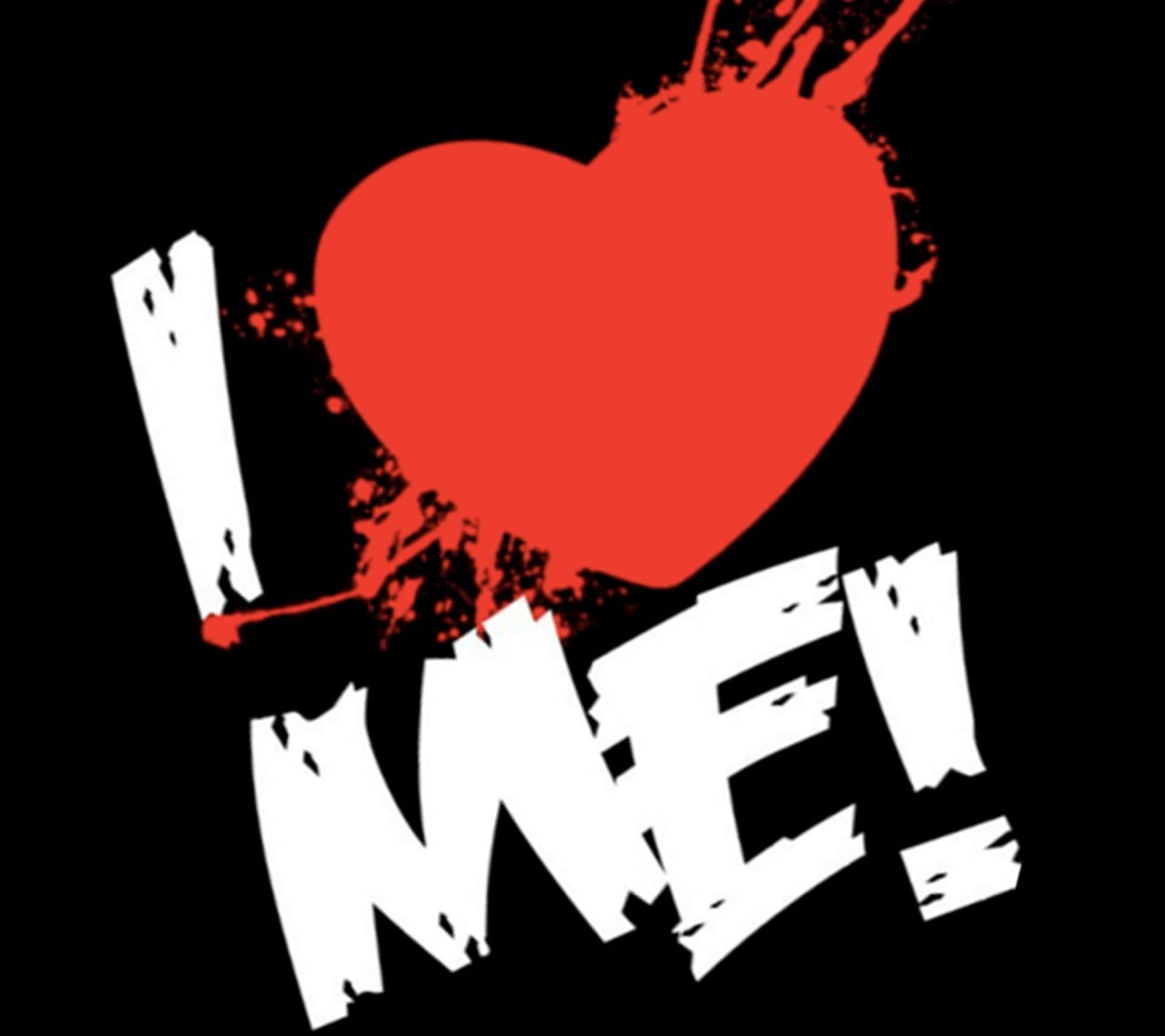  壁紙 — 大膽的紅色心形和白色「I LOVE ME!」文字濺在帶有粗糙紋理的黑色背景上。