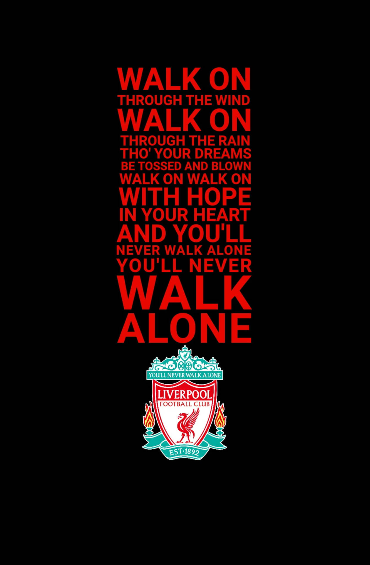 利物浦足球會徽章，下方以紅色文字在黑色背景上顯示「You'll Never Walk Alone」標語。