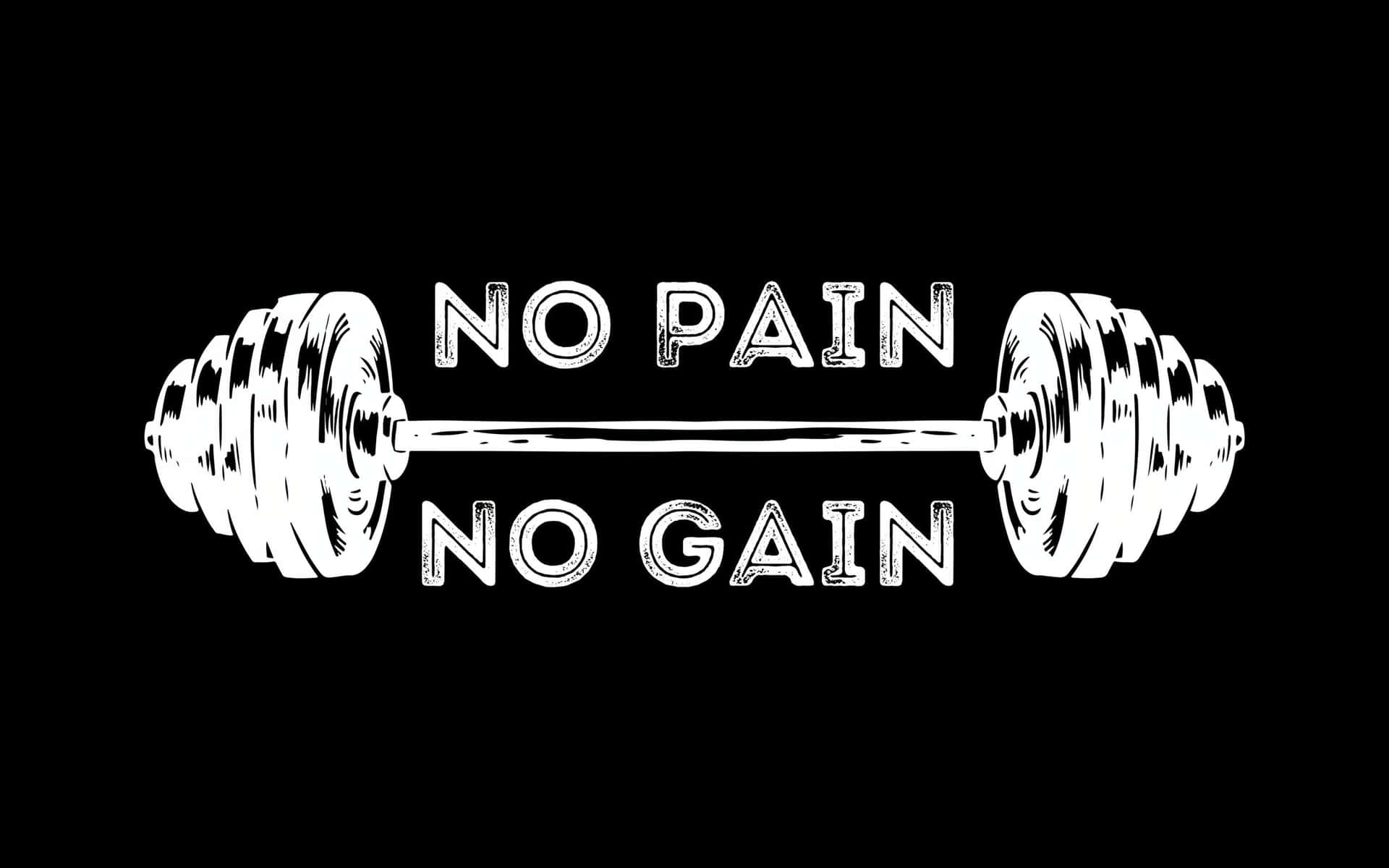  壁紙 — 一個大膽的白色插圖槓鈴，上面有「no pain no gain」字樣，居中放在純黑色背景上。
