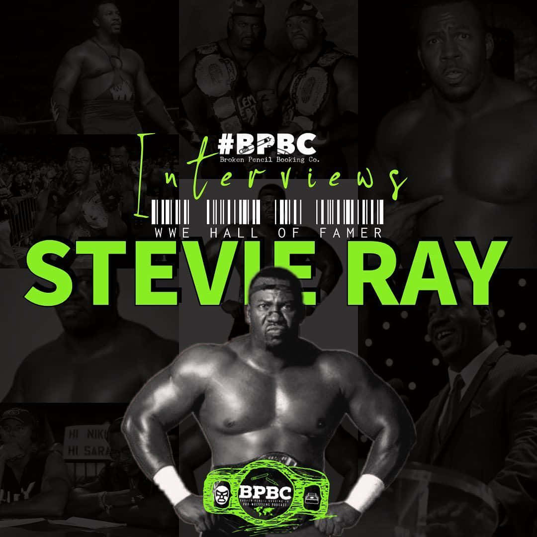 WWE名人堂成員Stevie Ray的黑白圖像，帶有綠色文字和冠軍腰帶。