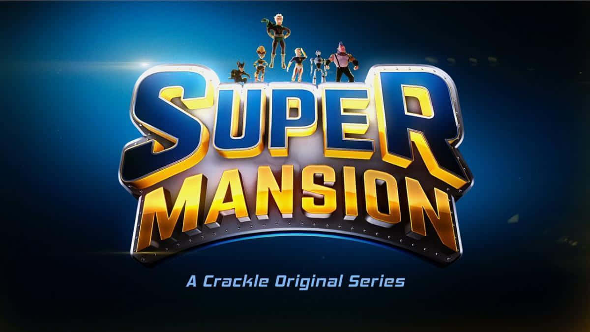 Crackle原創動畫《超級豪宅》海報 壁紙 — 大膽的3D標題「SUPER MANSION」，卡通超級英雄棲息在發光的藍色和金色字母上，背景為深藍色漸變。