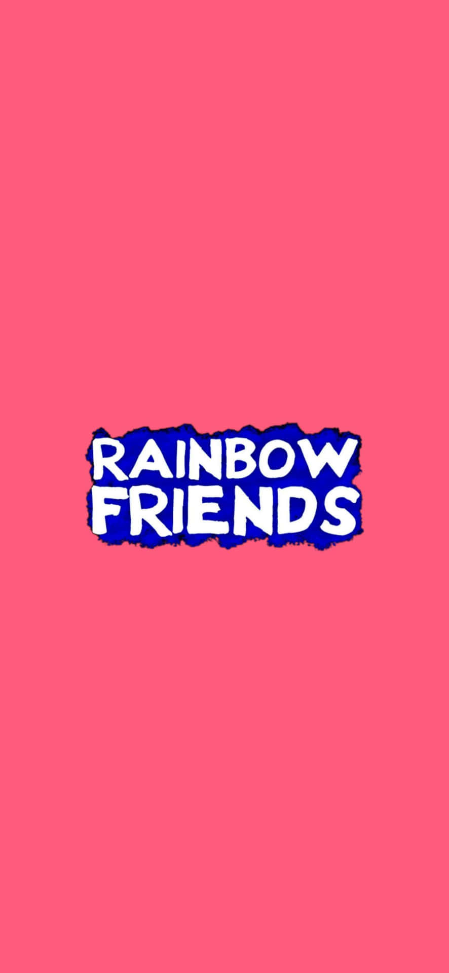  壁紙 — 粗體白色文字 'RAINBOW FRIENDS' 帶有藍色撕裂邊緣輪廓，居中於純粉紅色背景上。