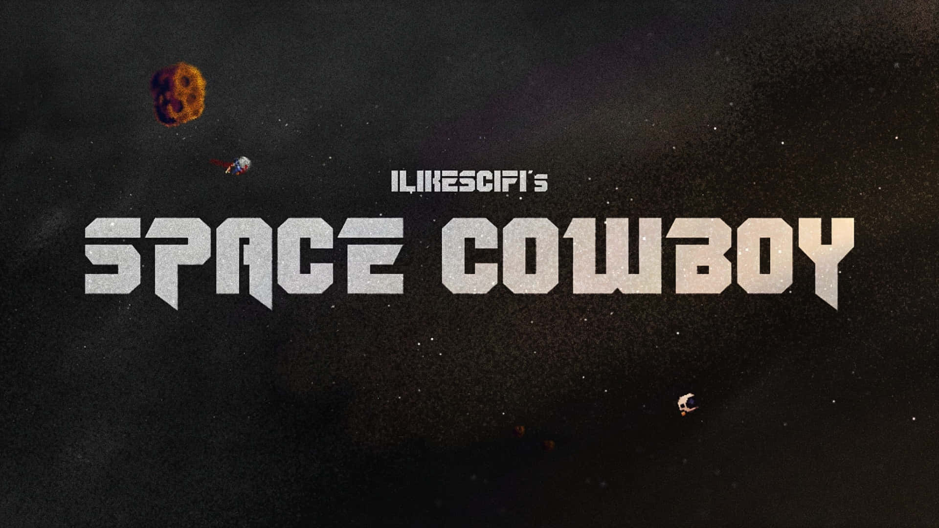  壁紙 — 粗體白色文字寫著「SPACE COWBOY」，背景是黑暗星空，有漂浮的小行星和微型太空船。