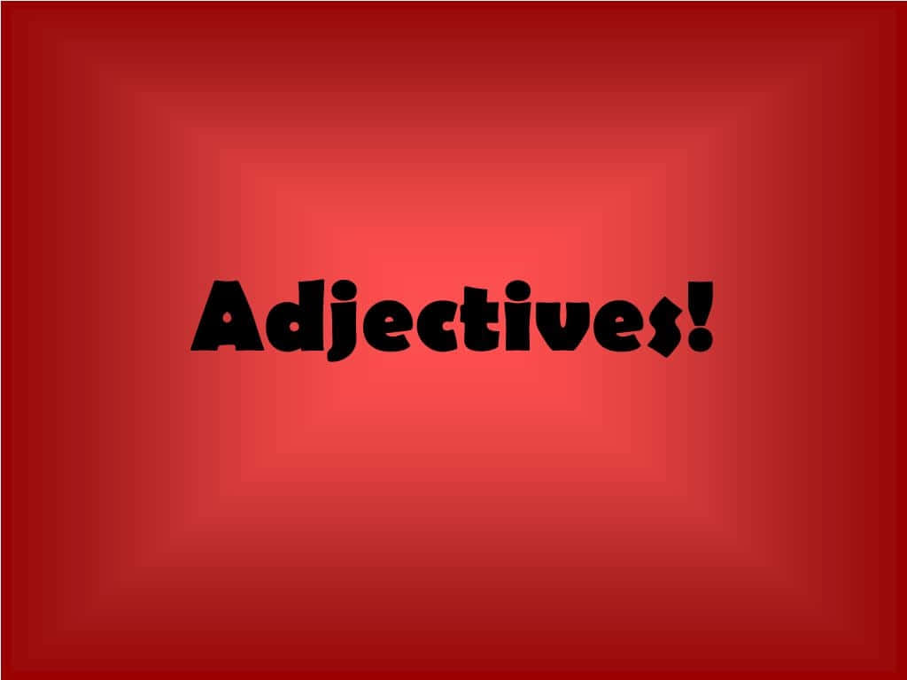  壁紙 — 粗體黑色文字 'Adjectives!' 居中置於帶有同心矩形邊框的漸變紅色背景上。