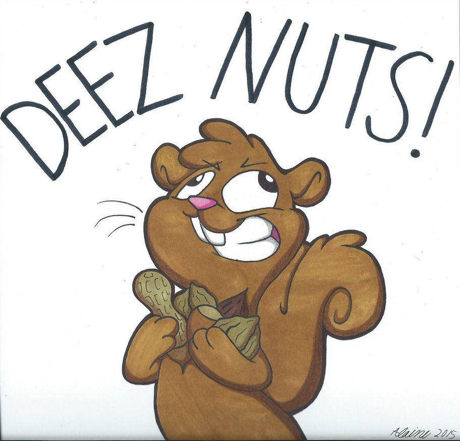 Deez Nuts 松鼠 壁紙 — 一隻卡通松鼠帶著頑皮的笑容，在粗體文字 'DEEZ NUTS!' 下方抓著花生。