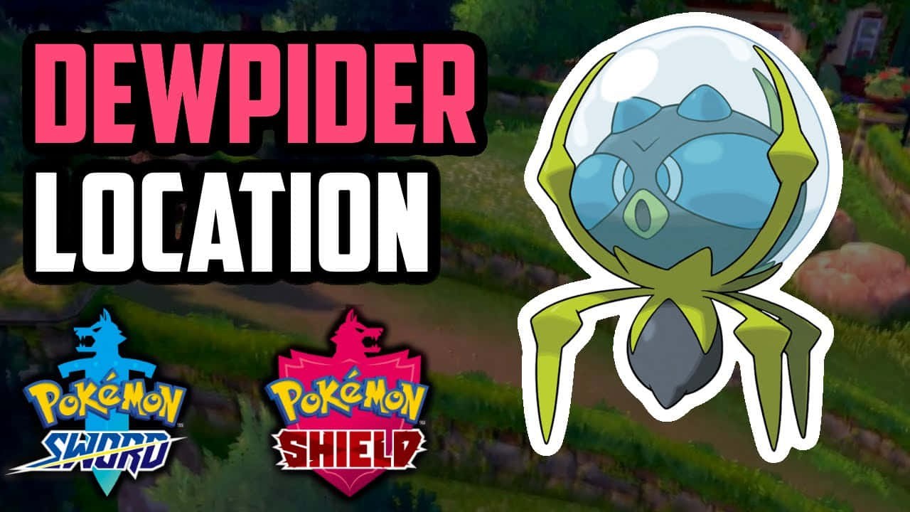 Dewpider 寶可夢 剑與盾 壁紙 — 一個卡通Dewpider寶可夢貼紙漂浮在草地遊戲場景上，帶有'Dewpider Location'文字和劍盾標誌。