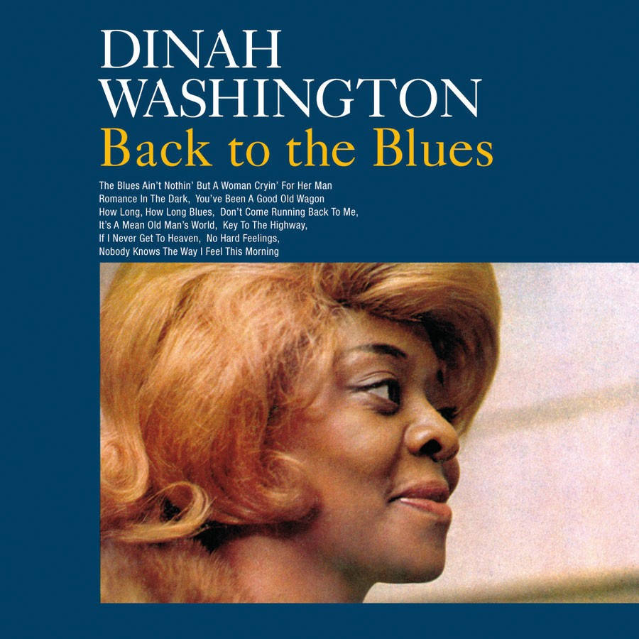Dinah Washington 回歸藍調 壁紙 — 一張復古專輯封面，顯示黛娜·華盛頓的側面，金色頭髮，深藍色背景，並列出歌曲名稱。
