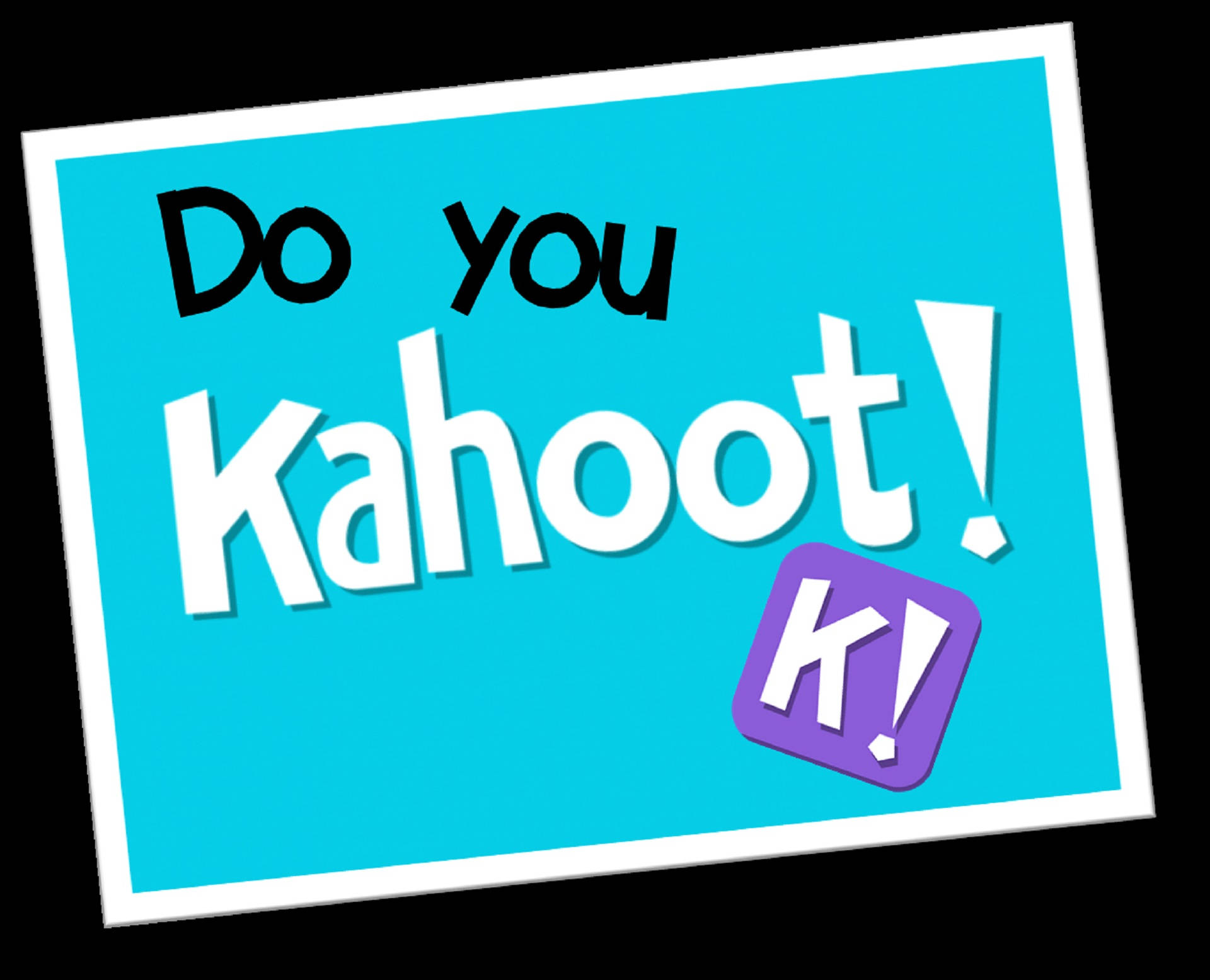 Do You Kahoot! 藝術 壁紙 — 一個傾斜的藍色標誌，上面有粗體文字問「Do you Kahoot!」，以及一個紫色的「K!」標誌，背景為黑色。