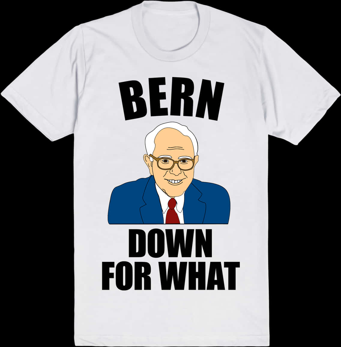 伯尼·桑德斯 Down For What T恤 壁紙