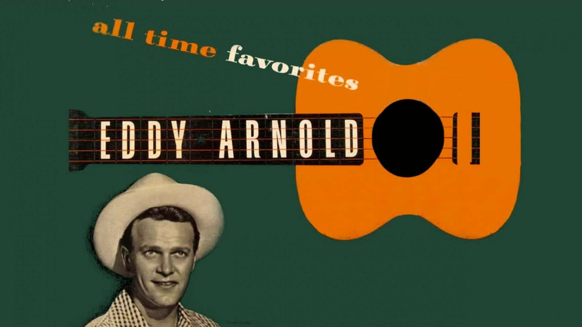 Eddy Arnold 戴著牛仔帽，綠色背景上有橙色結他圖案。