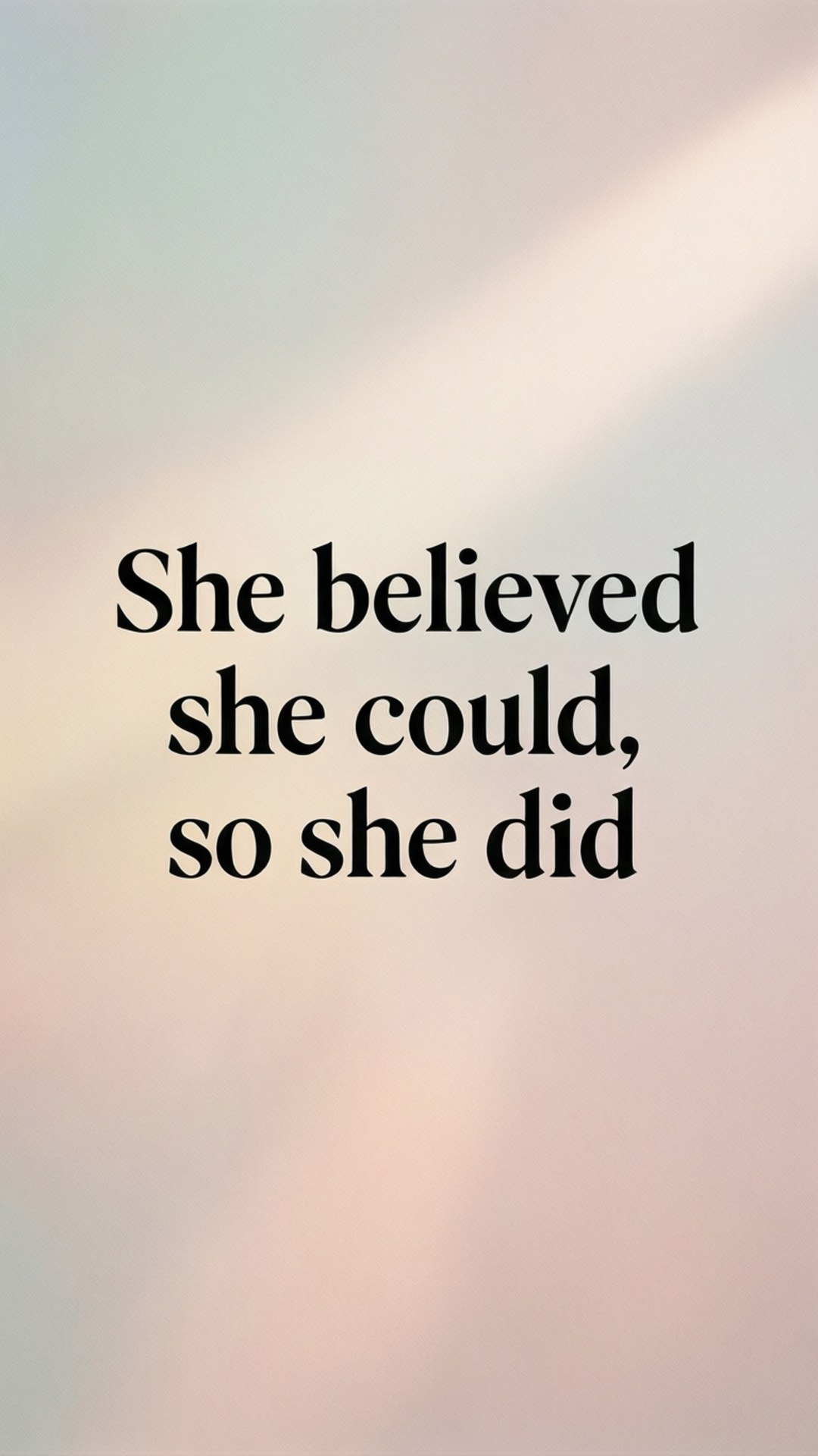 在粉彩漸變背景上的勵志名言文字「She believed she could so she did」