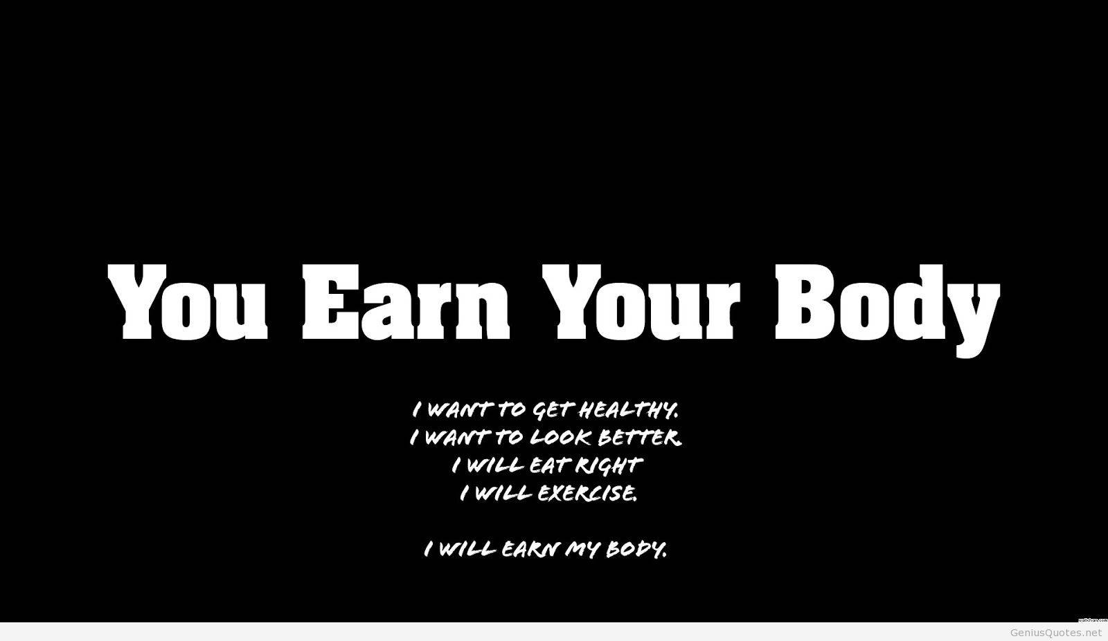 勵志名言文字寫著「You Earn Your Body」，並附有關於健康和健身的肯定語句。