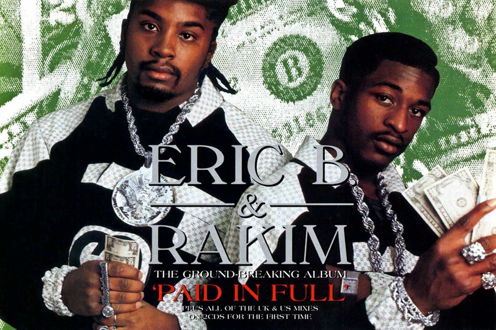Eric B 和 Rakim 在美元鈔票背景上手持現金，為他們的專輯 Paid in Full。