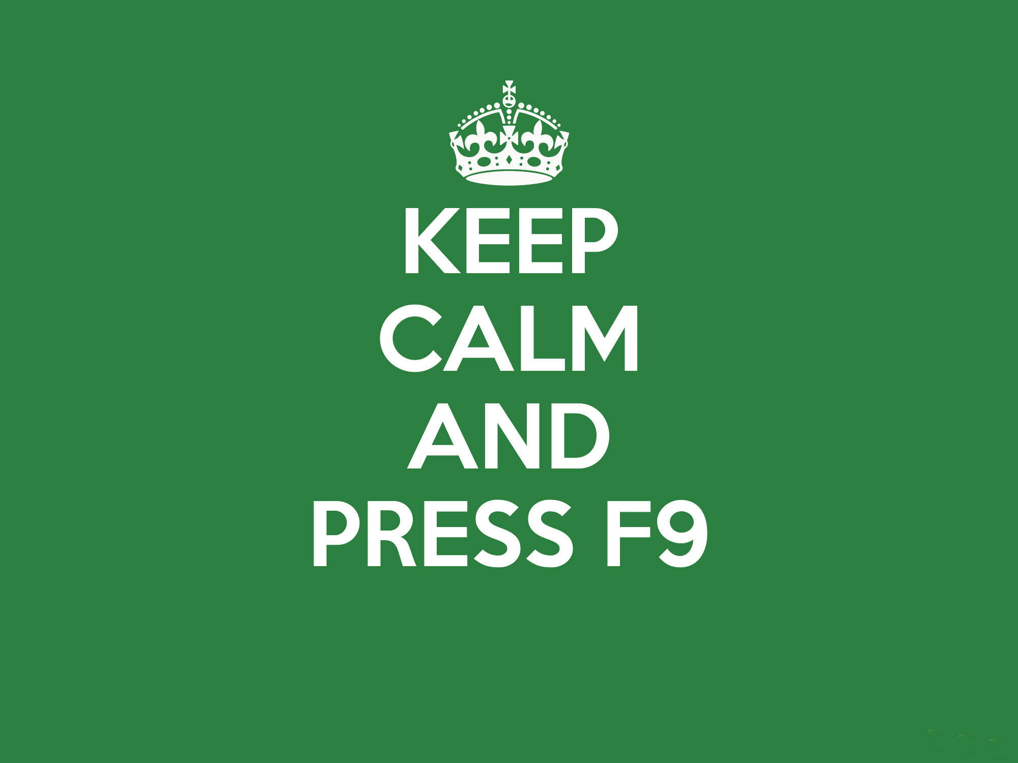 Excel 保持冷靜按 F9 壁紙 — 綠色背景，皇冠下方有白色文字寫著「KEEP CALM AND PRESS F9」。