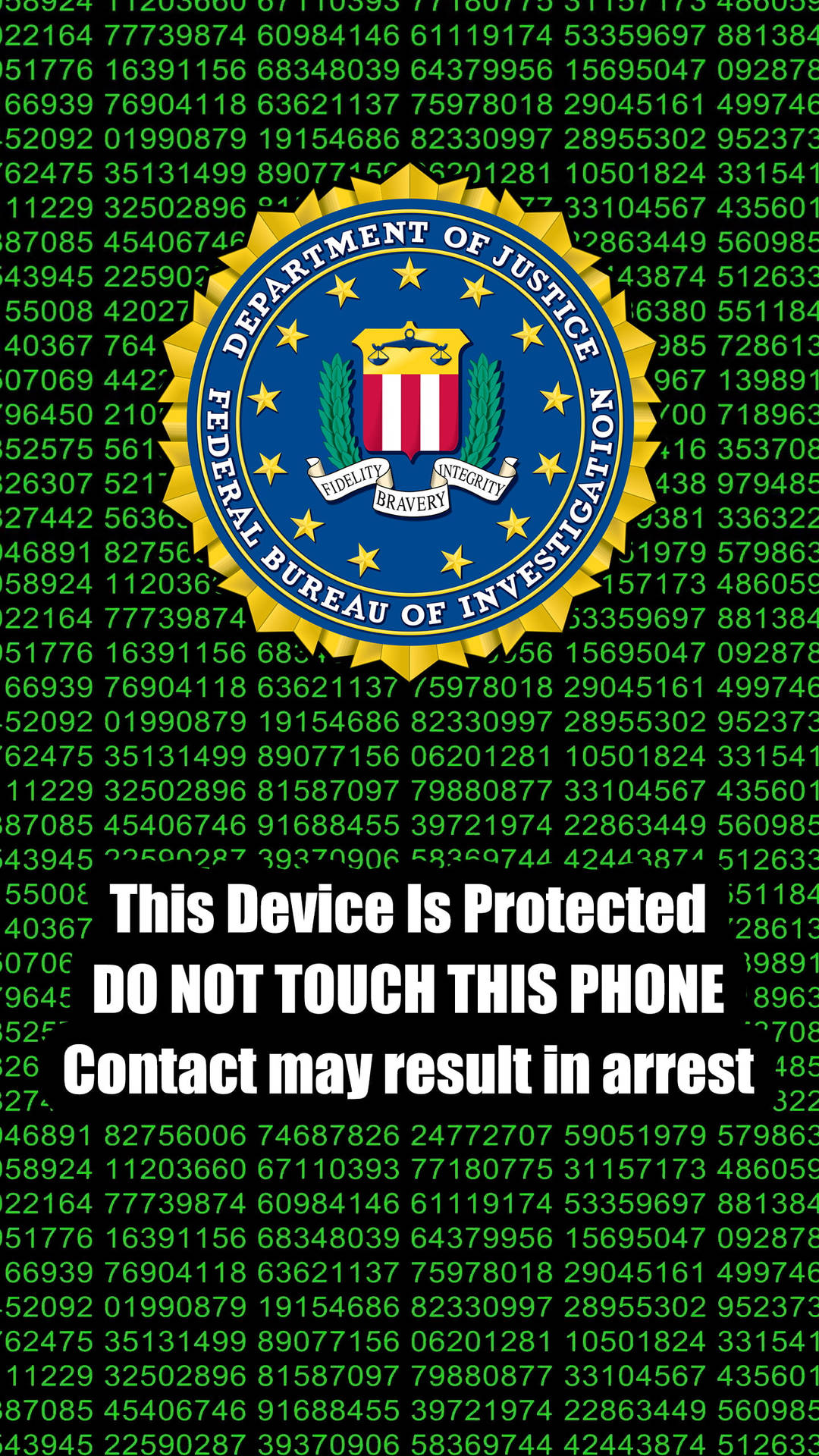 FBI 標誌在綠色數碼代碼上，附有警告文字，關於裝置保護及被捕風險。 — 別碰我的手機 壁紙