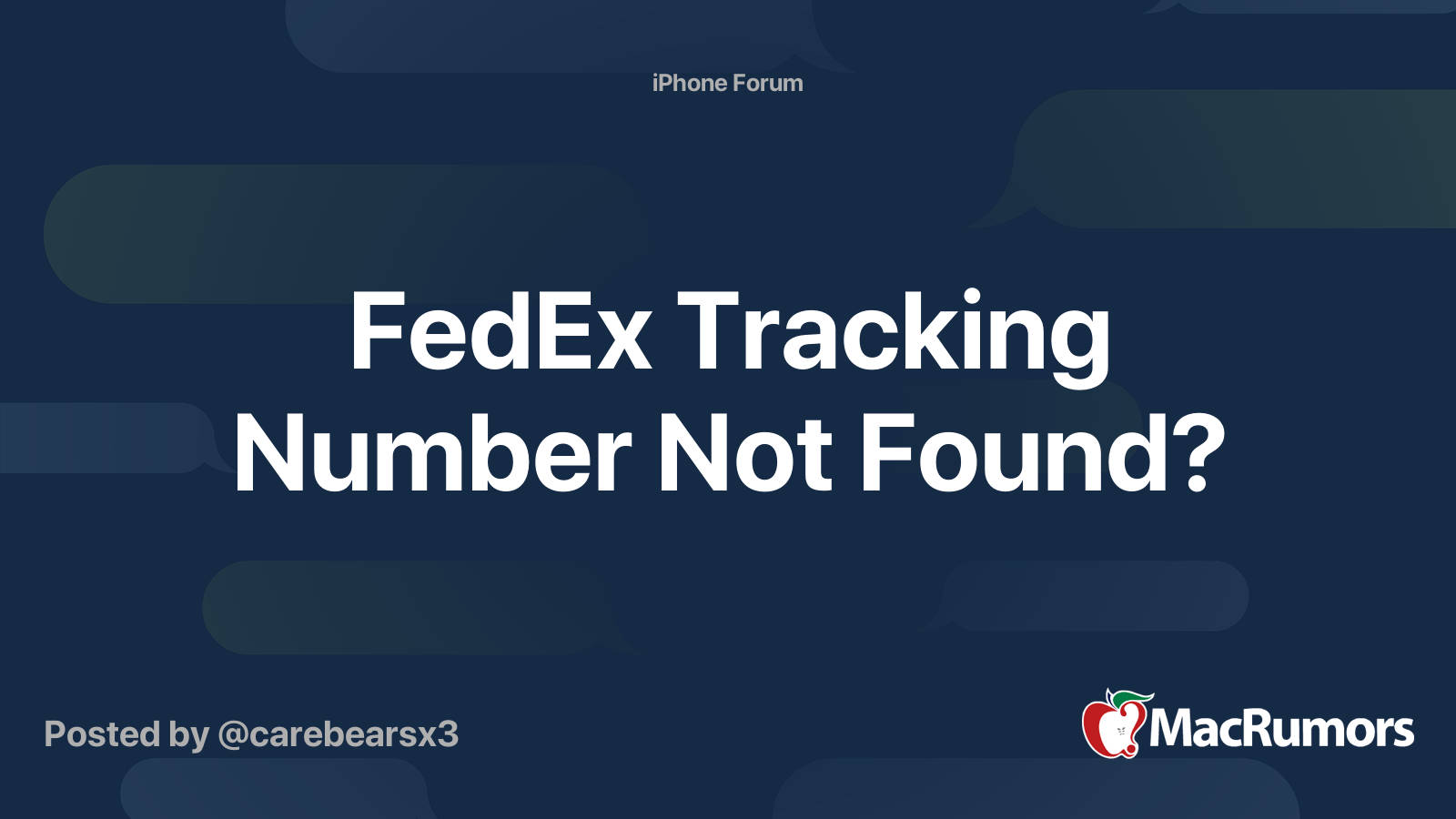 MacRumors論壇帖子，詢問遺失的FedEx追蹤號碼。